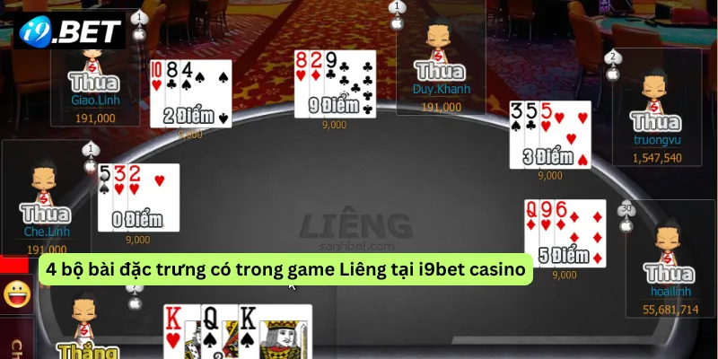 4 bộ bài đặc trưng có trong game Liêng tại i9bet casino