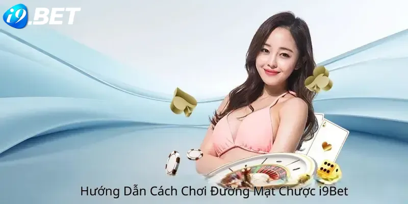Hướng Dẫn Cách Chơi Đường Mạt Chược i9Bet